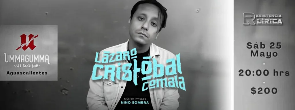 Lazaro cristobal comala aguascalientes Resistencia lirica